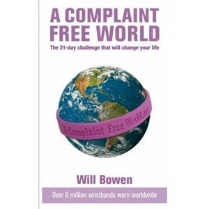 A Complaint Free World