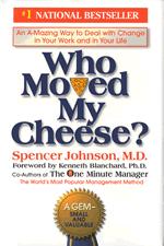 Who Moved My Cheese?