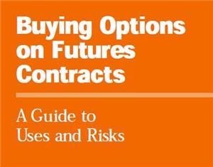 Buying Options on Futures Contracts