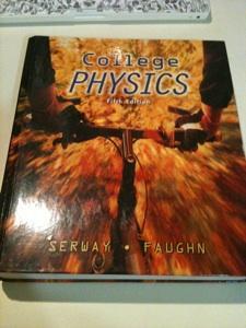 College Physics 5th Edition