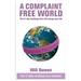 Will Bowen

http://www.amazon.com/Complaint-free-World-Experience-Challenge-Change/dp/0753513463/ref=sr_1_5?ie=UTF8&amp;amp;amp;amp;amp;amp;amp;s=books&amp;amp;amp;amp;amp;amp;amp;qid=1209567167&amp;amp;amp;amp;amp;amp;amp;sr=1-5