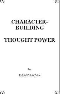 Character Building Thought Power