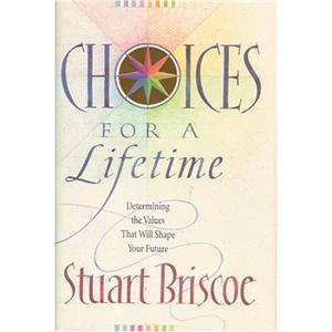 Choices for a Lifetime