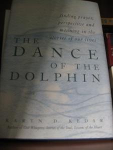 The Dance of the Dolphin by Karyn D. Kedar