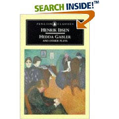 Hedda Gabler and Other Plays (Penguin Classics)