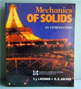 Mechanics of Solids - T. J. Lardner & R. R. Archer