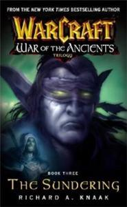 Warcraft - War of the Ancients Trilogy Book 3