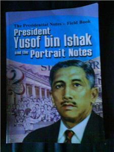 President Yusof Ishak and the Potrait Notes